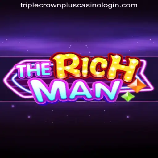 Discover TheRichMan: Unveiling the Excitement of TRIPLECROWNPLUS CASINO LOGIN